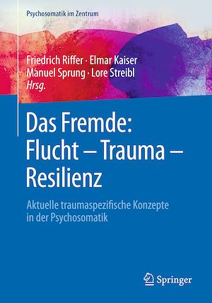 Download the eBook: Das Fremde: Flucht - Trauma - Resilienz
