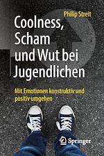 Télécharger le livre :  Coolness, Scham und Wut bei Jugendlichen