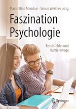 Télécharger le livre :  Faszination Psychologie – Berufsfelder und Karrierewege