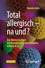 Télécharger le livre :  Total allergisch - na und?