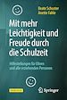 Télécharger le livre :  Mit mehr Leichtigkeit und Freude durch die Schulzeit
