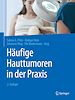 Télécharger le livre :  Häufige Hauttumoren in der Praxis