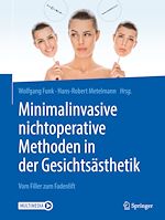 Télécharger le livre :  Minimalinvasive nichtoperative Methoden in der Gesichtsästhetik