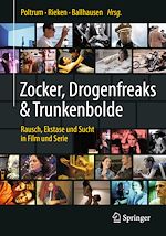 Download this eBook Zocker, Drogenfreaks & Trunkenbolde