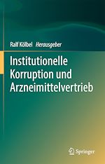 Télécharger le livre :  Institutionelle Korruption und Arzneimittelvertrieb