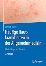 Télécharger le livre :  Häufige Hautkrankheiten in der Allgemeinmedizin