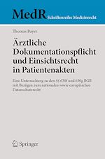 Télécharger le livre :  Ärztliche Dokumentationspflicht und Einsichtsrecht in Patientenakten