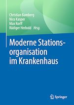 Télécharger le livre :  Moderne Stationsorganisation im Krankenhaus