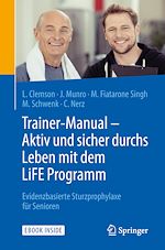 Télécharger le livre :  Trainer-Manual - Aktiv und sicher durchs Leben mit dem LiFE Programm