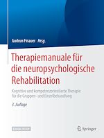 Télécharger le livre :  Therapiemanuale für die neuropsychologische Rehabilitation