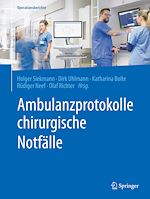 Télécharger le livre :  Ambulanzprotokolle chirurgische Notfälle