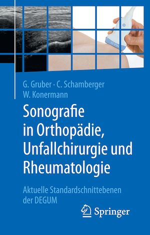 Téléchargez le livre :  Sonografie in Orthopädie, Unfallchirurgie und Rheumatologie