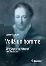 Télécharger le livre :  Voilà un homme - Über Goethe, die Menschen und das Leben