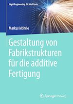 Download this eBook Gestaltung von Fabrikstrukturen für die additive Fertigung