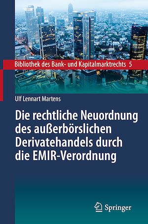 Téléchargez le livre :  Die rechtliche Neuordnung des außerbörslichen Derivatehandels durch die EMIR-Verordnung