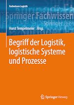 Download this eBook Begriff der Logistik, logistische Systeme und Prozesse