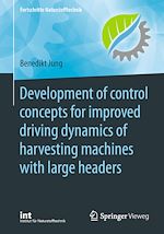 Télécharger le livre :  Development of control concepts for improved driving dynamics of harvesting machines with large headers