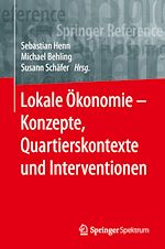 Download this eBook Lokale Ökonomie – Konzepte, Quartierskontexte und Interventionen