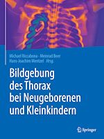 Télécharger le livre :  Bildgebung des Thorax bei Neugeborenen und Kleinkindern