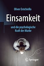 Télécharger le livre :  Einsamkeit und die psychologische Kraft der Marke