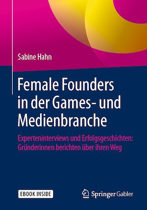 Téléchargez le livre :  Female Founders in der Games- und Medienbranche