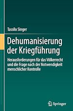 Télécharger le livre :  Dehumanisierung der Kriegführung