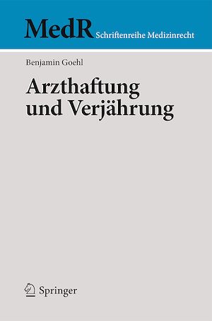 Téléchargez le livre :  Arzthaftung und Verjährung