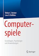 Download this eBook Computerspiele: Grundlagen, Psychologie und Anwendungen