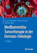 Télécharger le livre :  Medikamentöse Tumortherapie in der Dermato-Onkologie