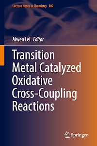 Télécharger le livre :  Transition Metal Catalyzed Oxidative Cross-Coupling Reactions