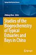 Télécharger le livre :  Studies of the Biogeochemistry of Typical Estuaries and Bays in China