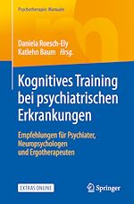 Télécharger le livre :  Kognitives Training bei psychiatrischen Erkrankungen