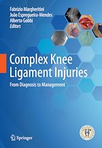 Télécharger le livre :  Complex Knee Ligament Injuries