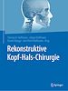 Télécharger le livre :  Rekonstruktive Kopf-Hals-Chirurgie