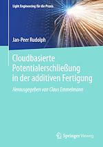 Download this eBook Cloudbasierte Potentialerschließung in der additiven Fertigung
