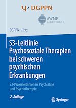 Télécharger le livre :  S3-Leitlinie Psychosoziale Therapien bei schweren psychischen Erkrankungen