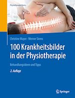 Télécharger le livre :  100 Krankheitsbilder in der Physiotherapie