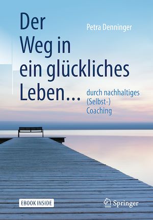 Download the eBook: Der Weg in ein glückliches Leben ...