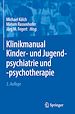 Télécharger le livre :  Klinikmanual Kinder- und Jugendpsychiatrie und -psychotherapie