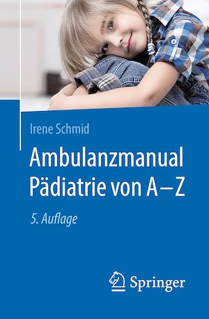 Téléchargez le livre :  Ambulanzmanual Pädiatrie von A-Z