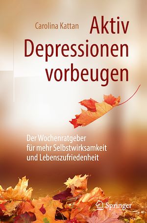 Téléchargez le livre :  Aktiv Depressionen vorbeugen