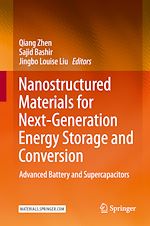Télécharger le livre :  Nanostructured Materials for Next-Generation Energy Storage and Conversion