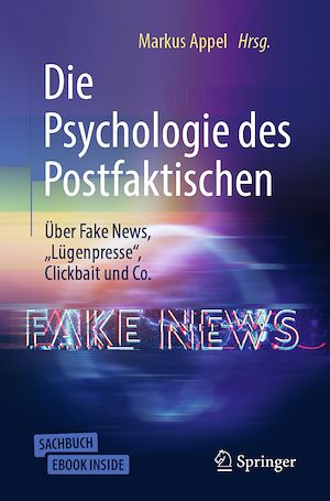 Téléchargez le livre :  Die Psychologie des Postfaktischen: Über Fake News, „Lügenpresse“, Clickbait & Co.