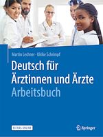 Télécharger le livre :  Deutsch für Ärztinnen und Ärzte - Arbeitsbuch