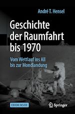 Télécharger le livre :  Geschichte der Raumfahrt bis 1970