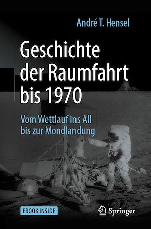 Téléchargez le livre :  Geschichte der Raumfahrt bis 1970