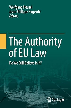 Téléchargez le livre :  The Authority of EU Law