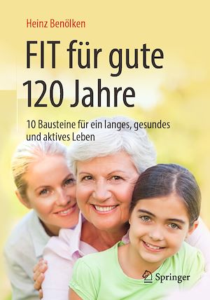 Download the eBook: Fit für gute 120 Jahre