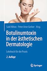 Télécharger le livre :  Botulinumtoxin in der ästhetischen Dermatologie