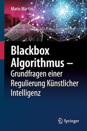 Téléchargez le livre :  Blackbox Algorithmus – Grundfragen einer Regulierung Künstlicher Intelligenz